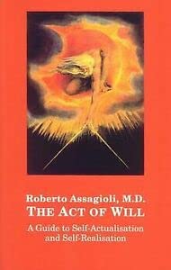 The Act of Will book cover by Roberto Assagioli